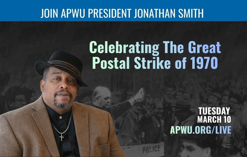 Image for article: APWU Livestream Tonight – Celebrating the Great Postal Strike