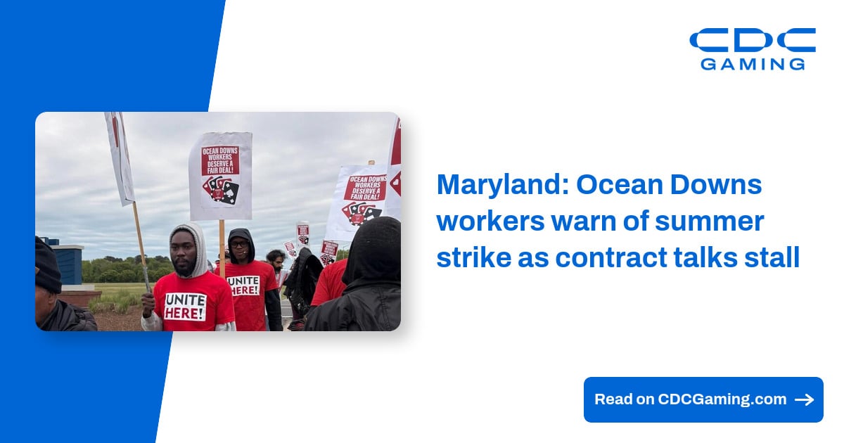 Image for article: Maryland: Ocean Downs <b>workers</b> warn of summer <b>strike</b> as contract talks stall - CDC Gaming