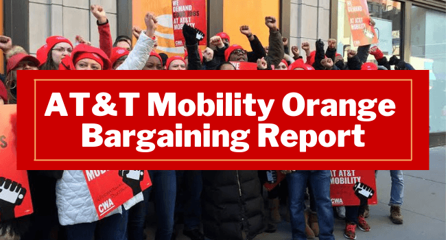 Image for article: CWA / ATTM Orange CBA - Bargaining Report #17 | Communications <b>Workers</b> of America