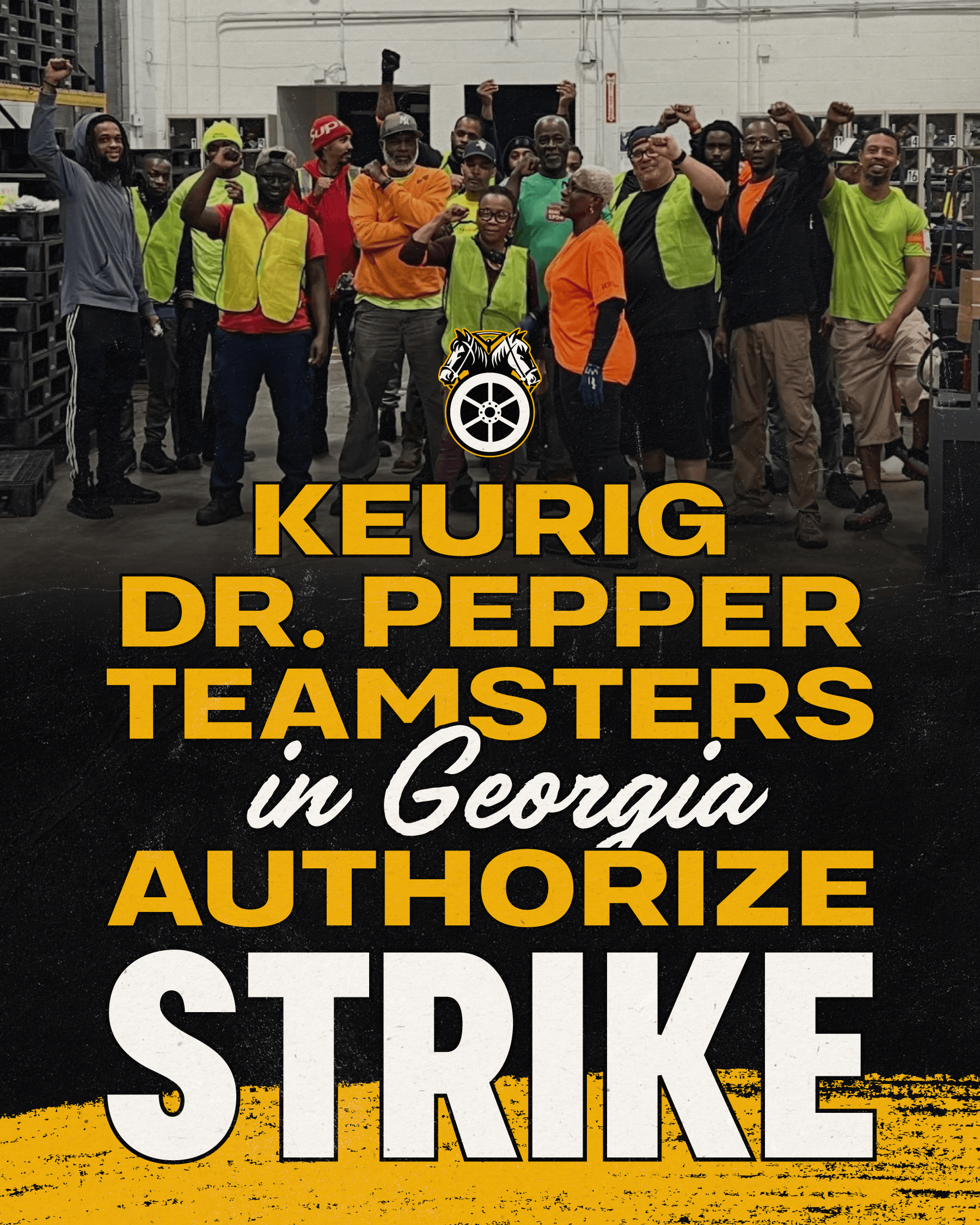 Image for article: Teamsters at Keurig Dr Pepper Vote Overwhelmingly to Authorize Strike