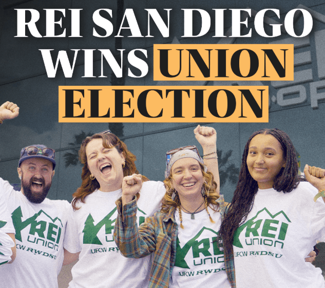 Image for article: San Diego REI Workers Win Union Election, ‘Become The Largest Unionized Store In The U.S.’ - ‘Comes Days After Historic Worker-Led Boycott Turns Away Thousands Of REI Customers Across 30 States’
