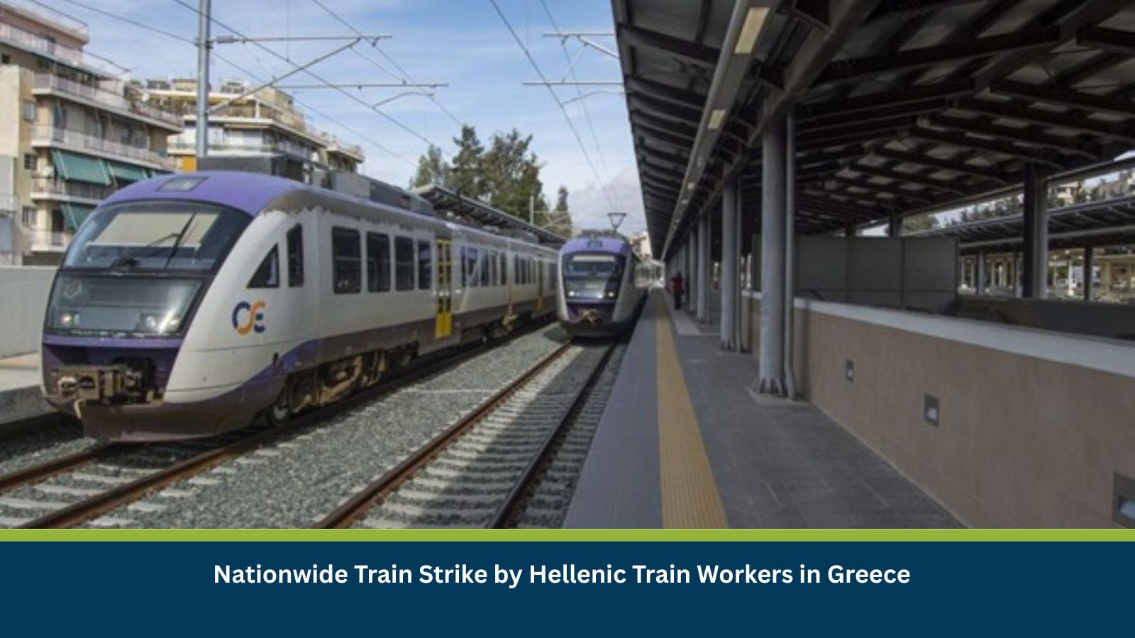 Image for article: Nationwide Train <b>Strike</b> by Hellenic Train <b>Workers</b> in Greece - MitKat Advisory