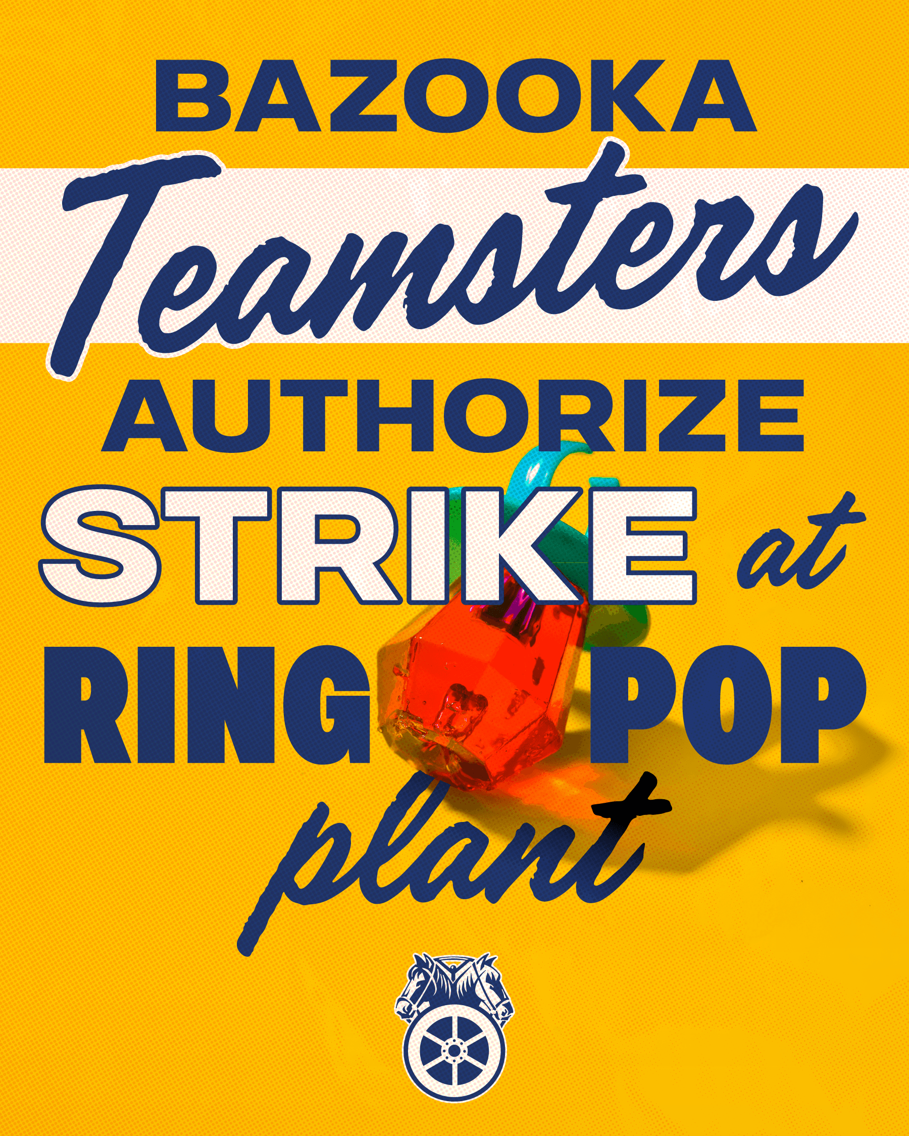 Image for article: Bazooka Teamsters Authorize Strike