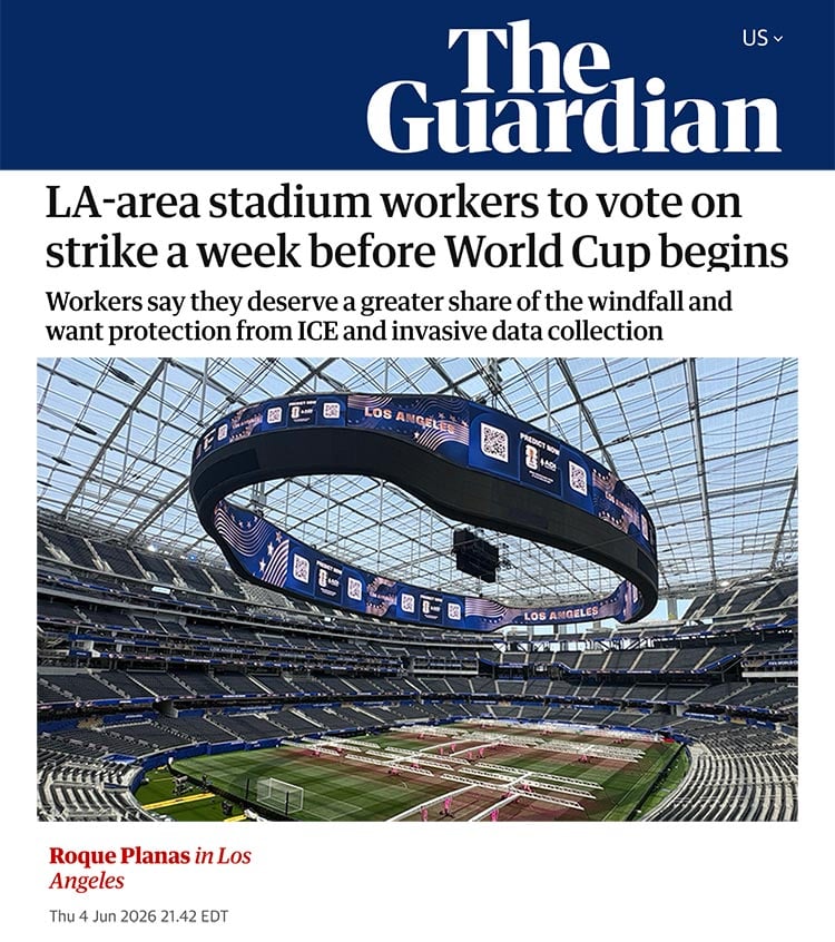Image for article: THE GUARDIAN: LA-area stadium <b>workers</b> to vote on <b>strike</b> a week before World Cup begins